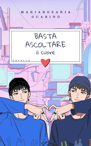 Basta ascoltare il cuore