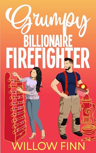 Grumpy Billionaire Firefighter