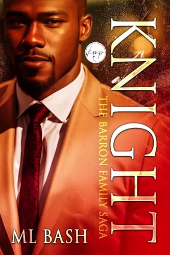 Knight: Barron Family Saga