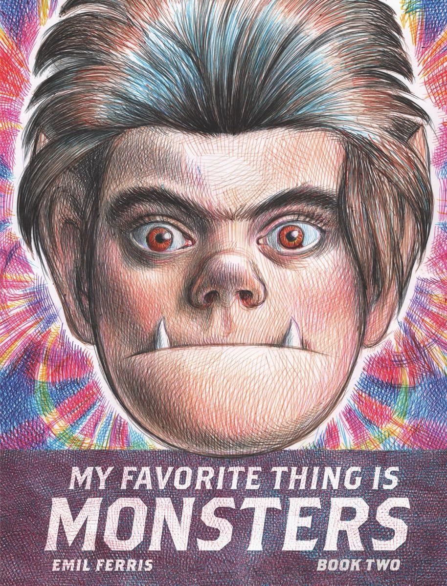My Favorite Thing Is Monsters: Book Two (My Favorite Thing is Monsters, #2)