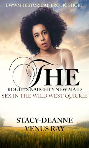 The Rogue's Naughty New Maid: BWWM Historical Short