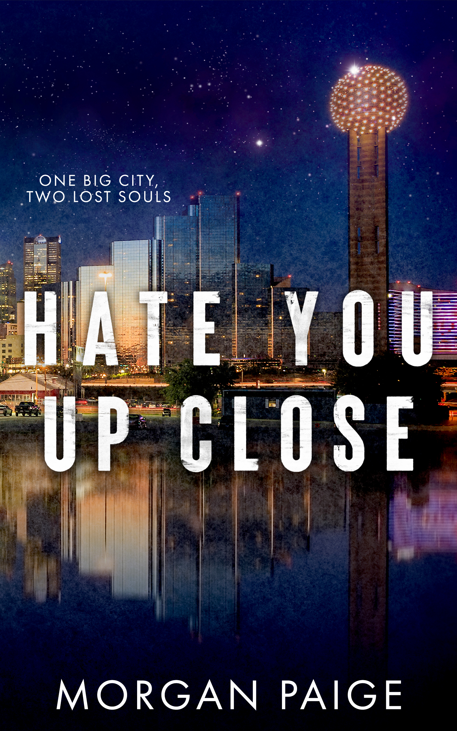 Hate You Up Close