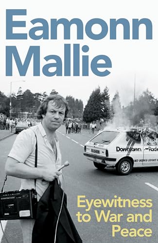 Eyewitness to War & Peace: A Memoir
