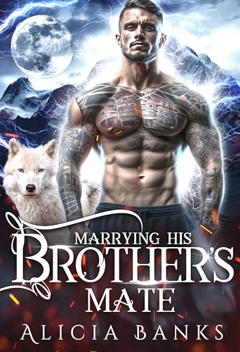 Marrying His Brother's Mate