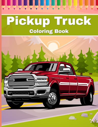 Pickup Truck Coloring Book: A Collection of Pickup Truck Coloring Pages ...