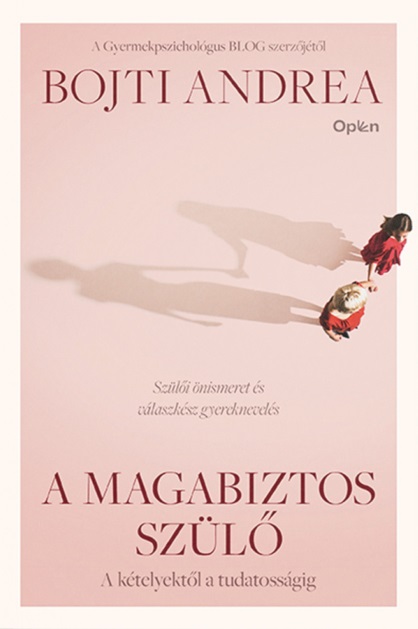 A Magabiztos Szülő