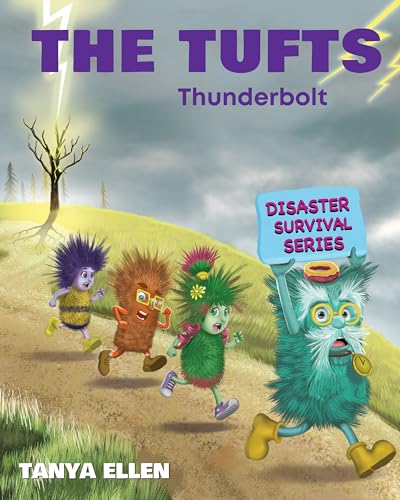 Thunderbolt: A Thrilling Adventure For Kids Where They Learn About Thunderstorms And Lightning