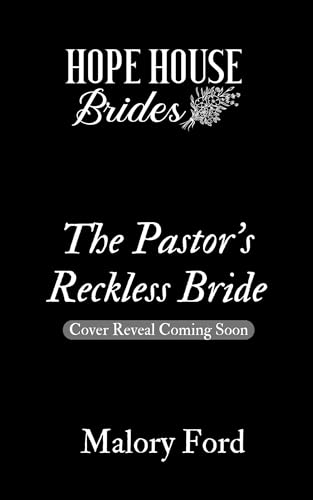 The Pastor's Reckless Bride