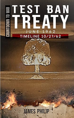 Test Ban Treaty: June 1962