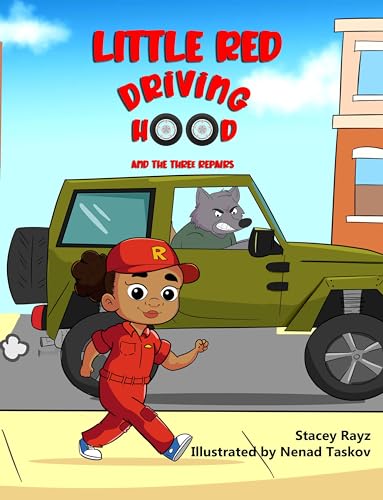 Little Red Driving Hood and the Three Repairs