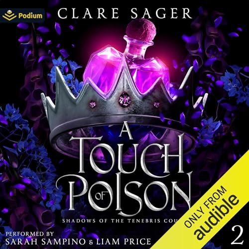 A Touch of Poison (Shadows of the Tenebris Court, #2)