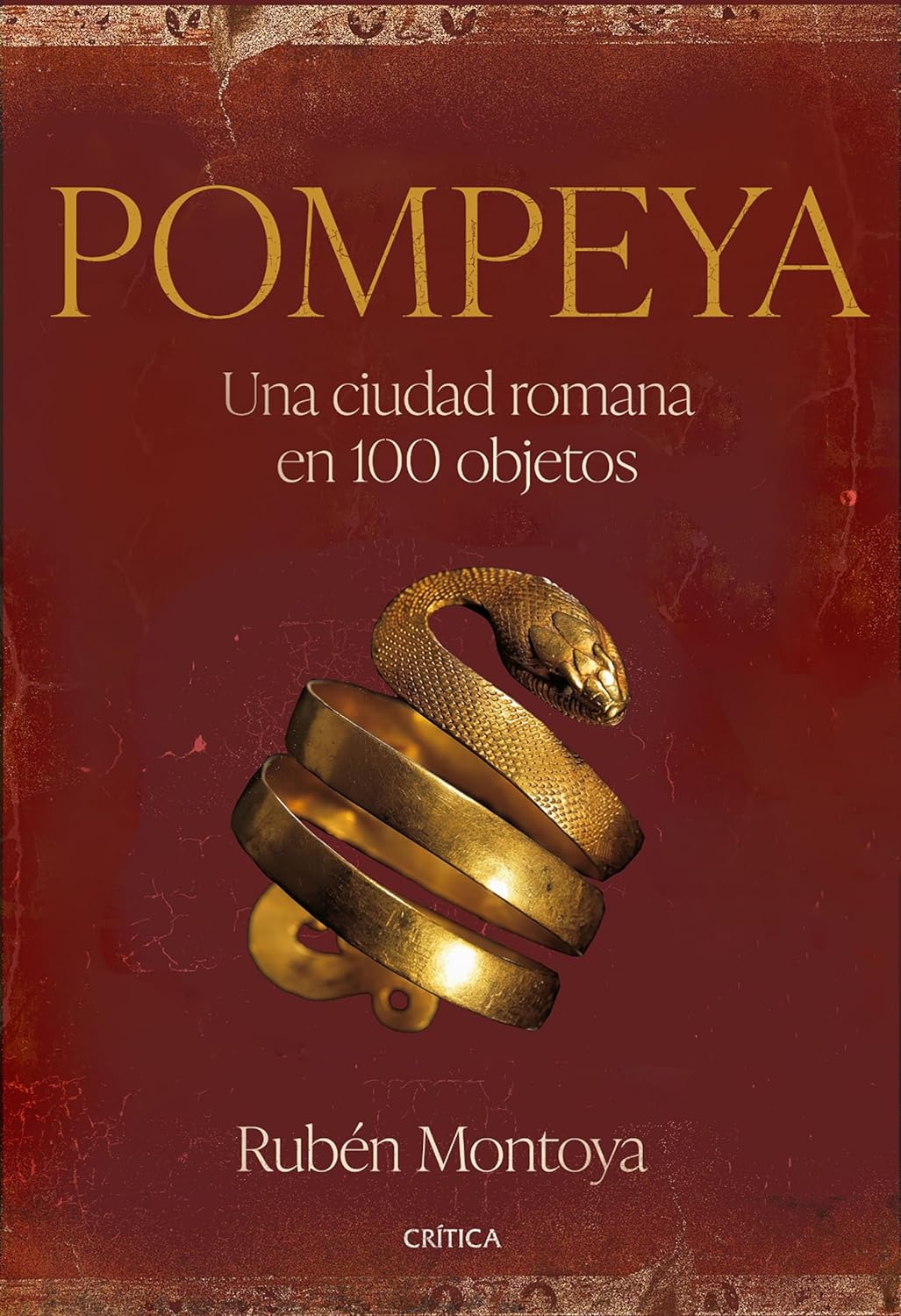 Pompeya: Una ciudad romana en 100 objetos