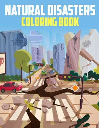 Natural Disasters Coloring Book: A Collection Of Amazing Pictures Can ...