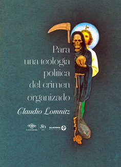 Para una teología política del crimen organizado