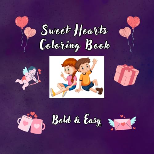 Sweet Heart Coloring Book Bold & Easy: Simple and Cute design, A ...