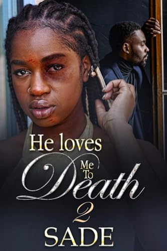 He loves me to death 2