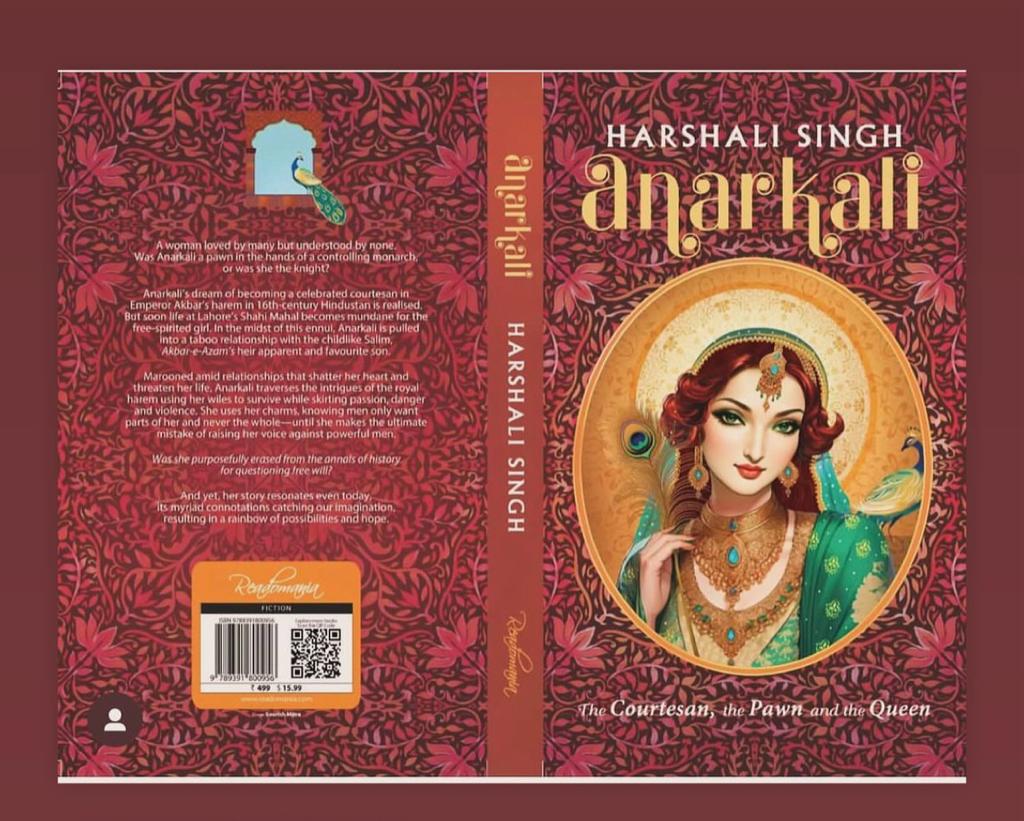 Anarkali- The Courtesan, the Pawn and the Queen.