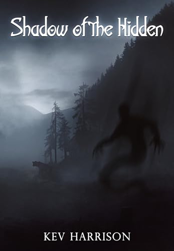 Shadow of the Hidden: A Novel of Adventure Horror