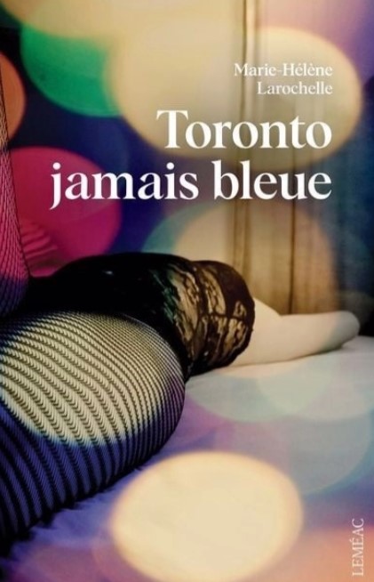 Toronto jamais bleue