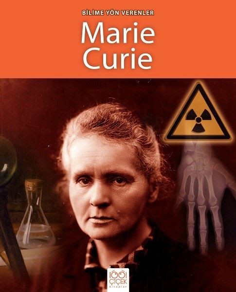 Bilime Yön Verenler - Marie Curie by Sarah Ridley | Goodreads
