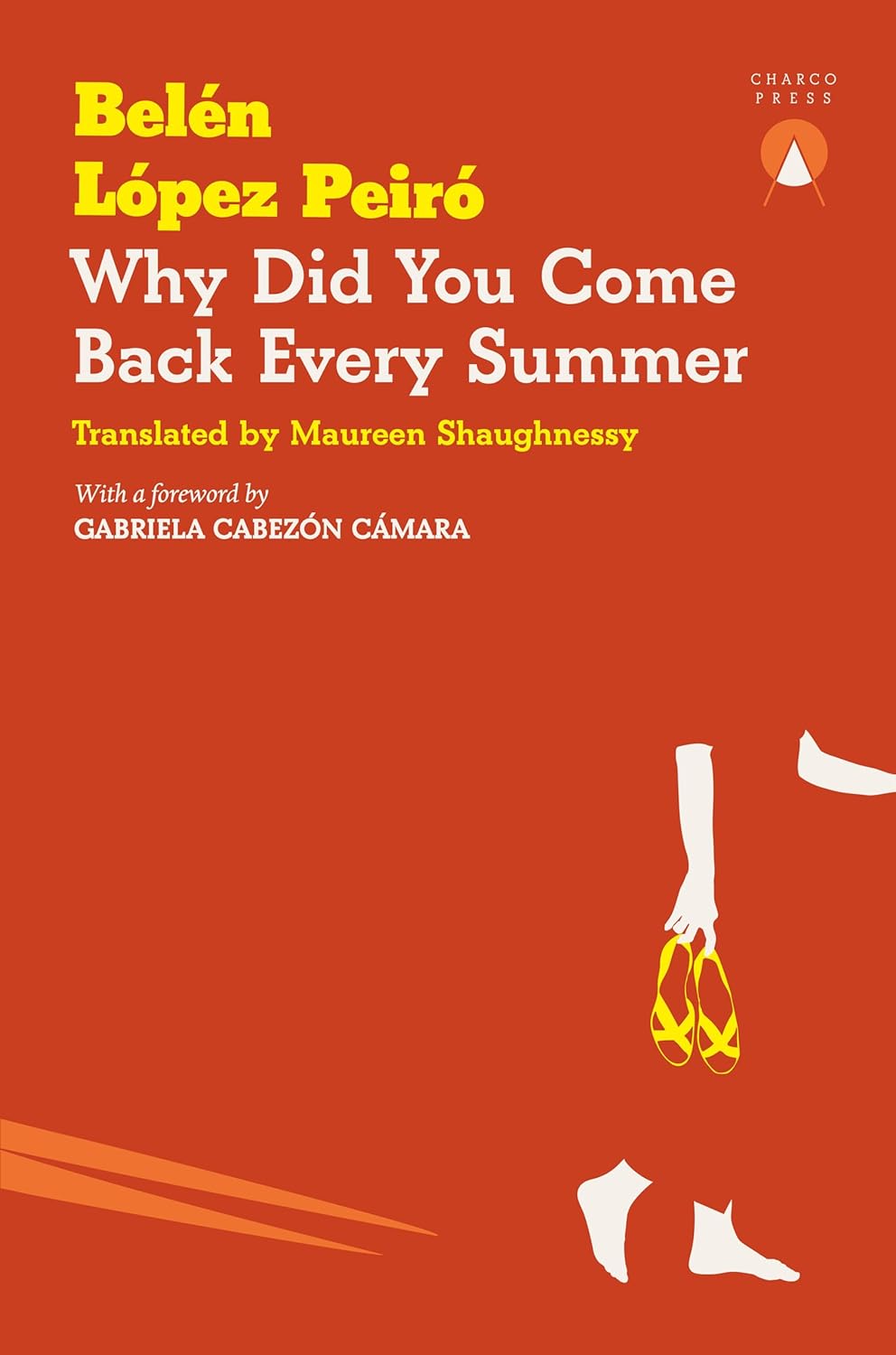 Why Did You Come Back Every Summer book cover