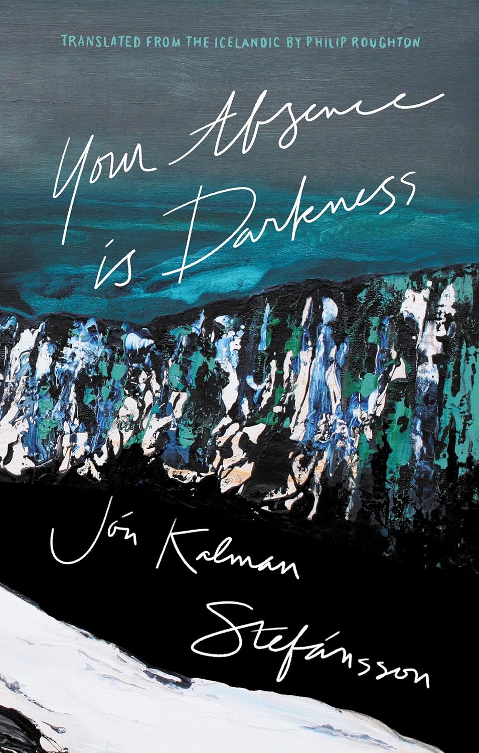 Your Absence Is Darkness