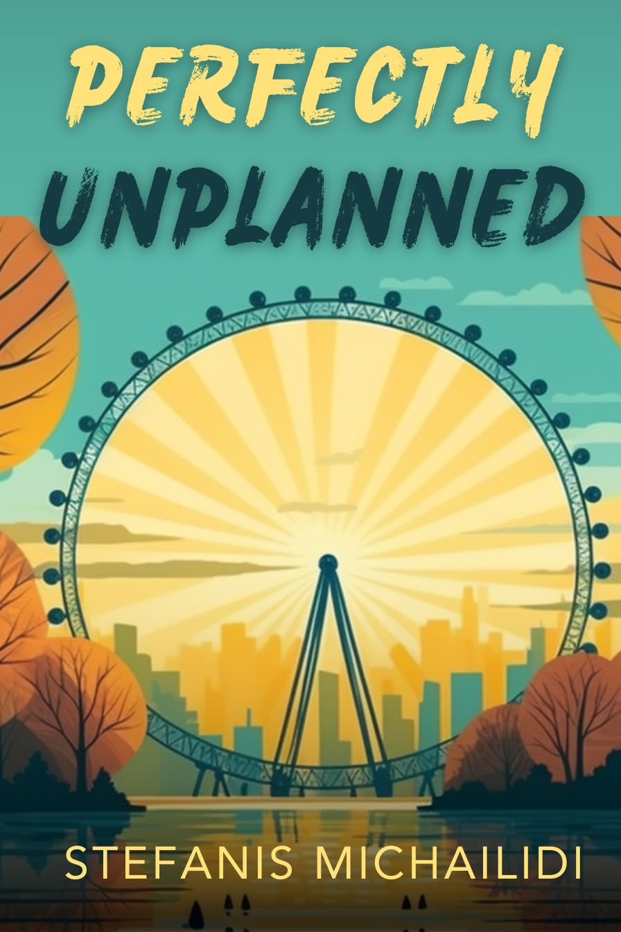 Perfectly Unplanned: A novel