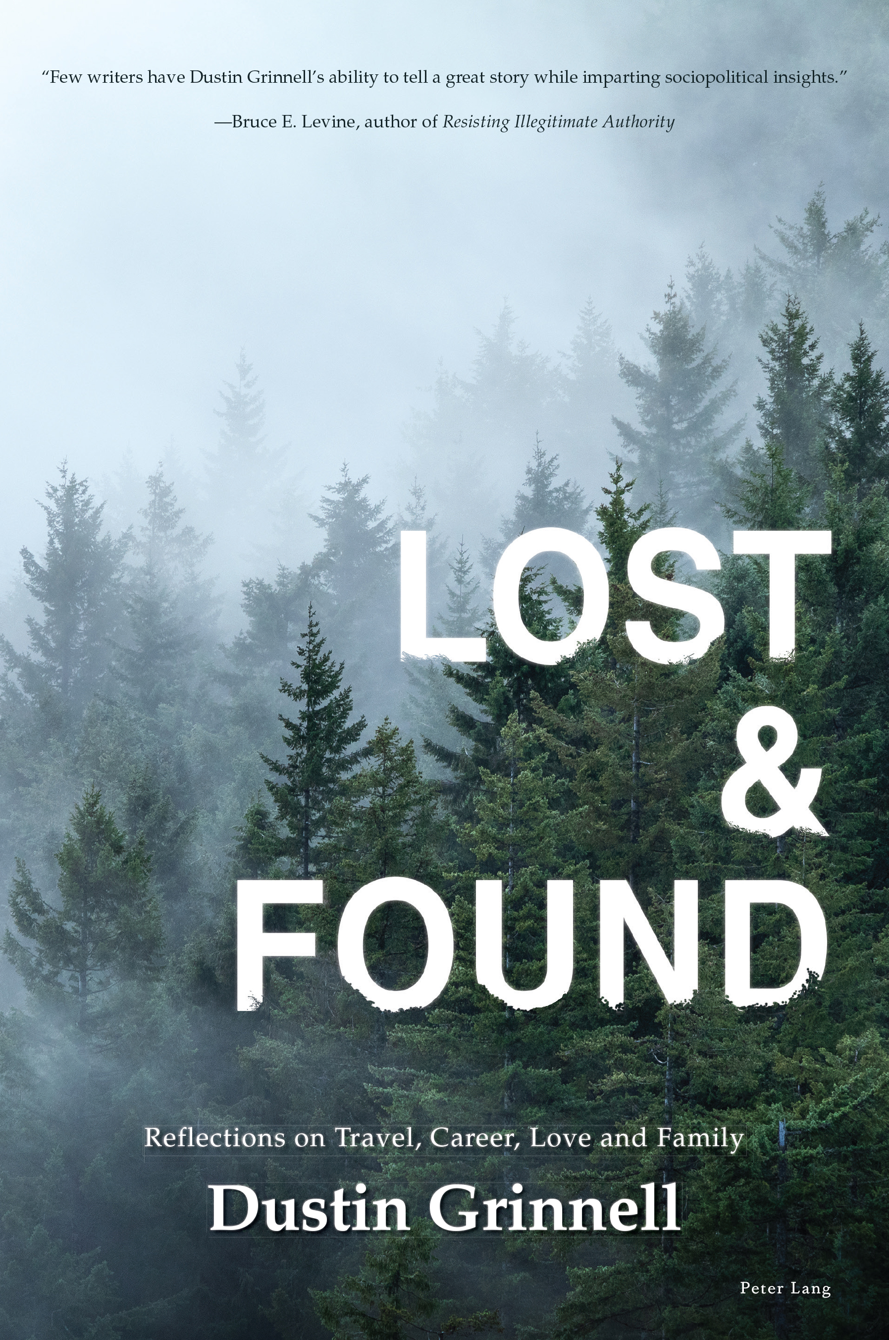 Lost & Found: Reflections on Travel, Career, Love and Family