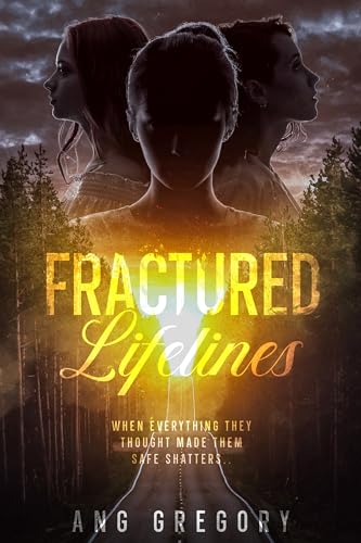 FRACTURED Lifelines :