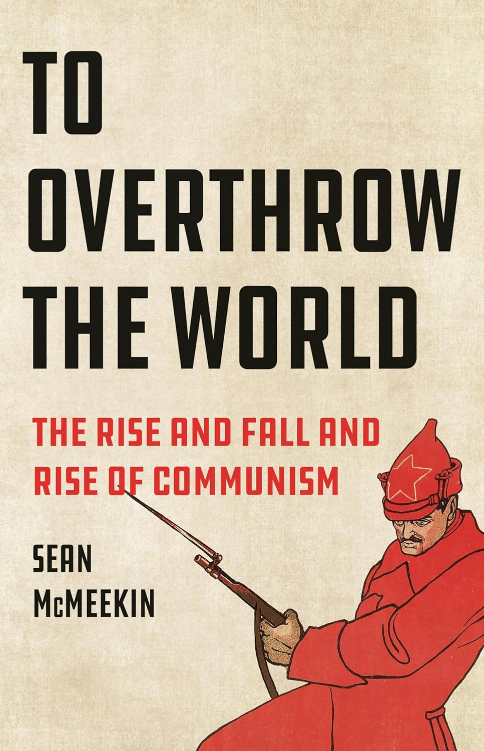To Overthrow the World book cover
