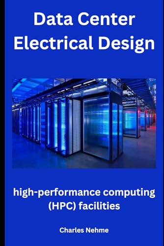 Data Center Electrical Design: high-performance computing (HPC ...