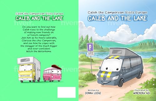 Caleb the Campervan visits Europe: Caleb and the Lake