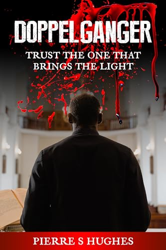 Doppelganger: Trust the One that Brings the Light