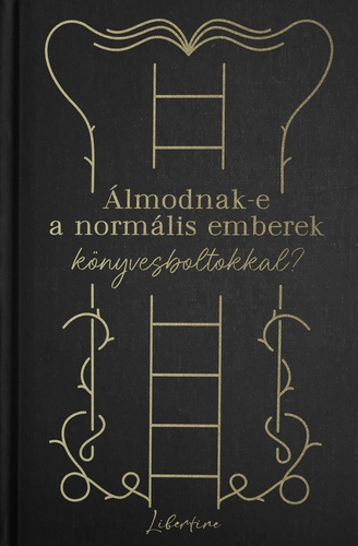 Álmodnak-e a normális emberek könyvesboltokkal?