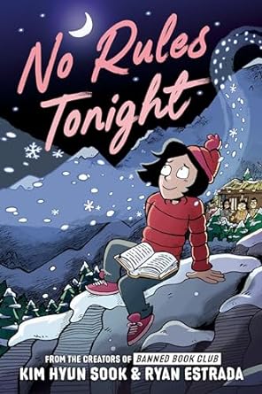 No Rules Tonight: A Graphic Novel