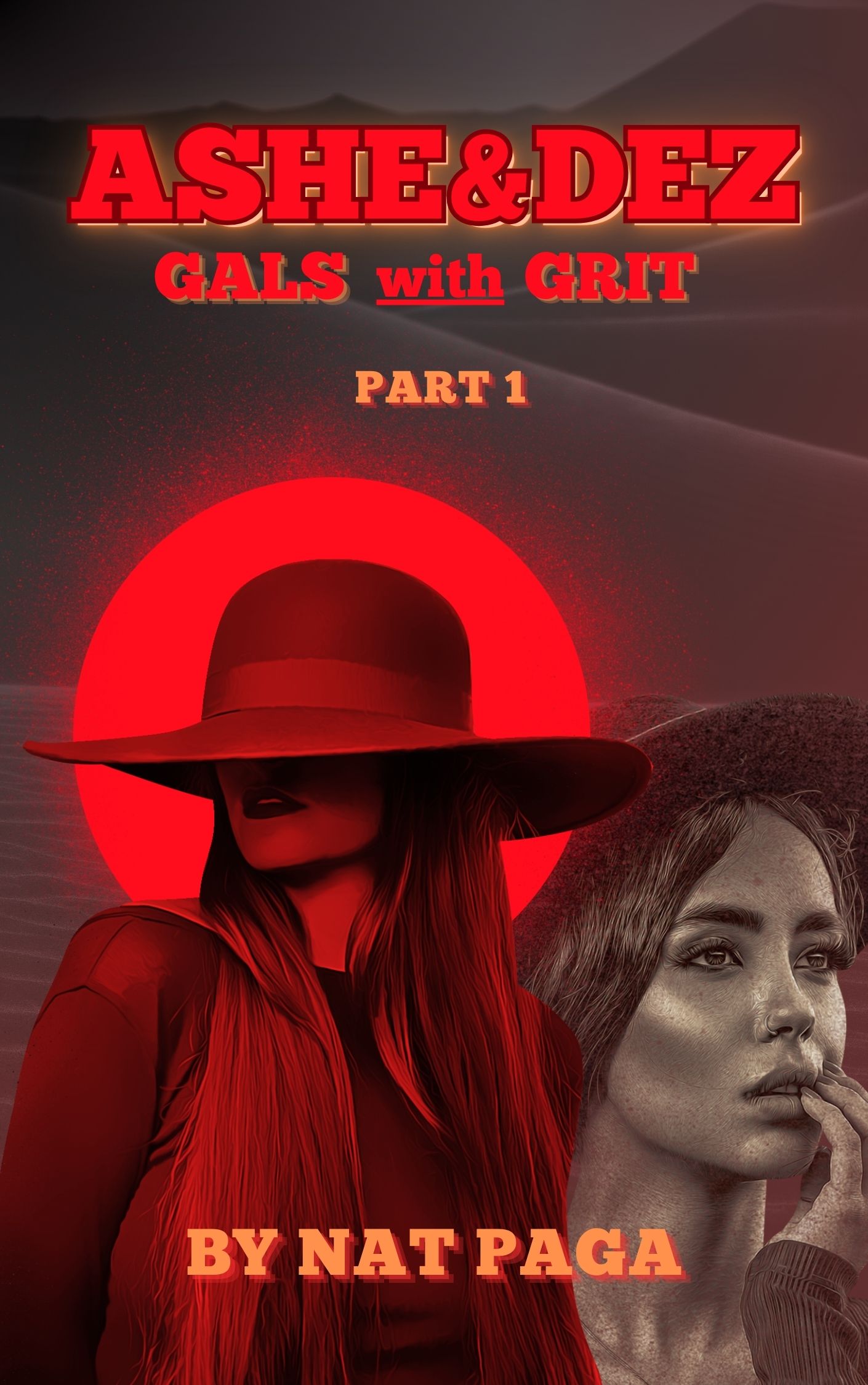 Ashe & Dez: Gals with Grit