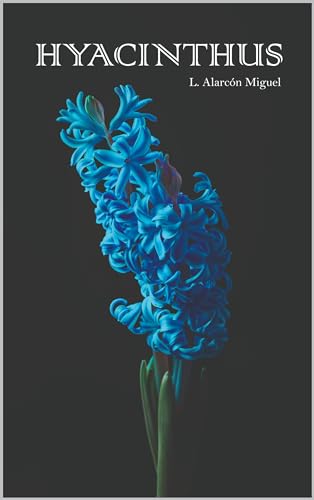 Hyacinthus (Spanish Edition)