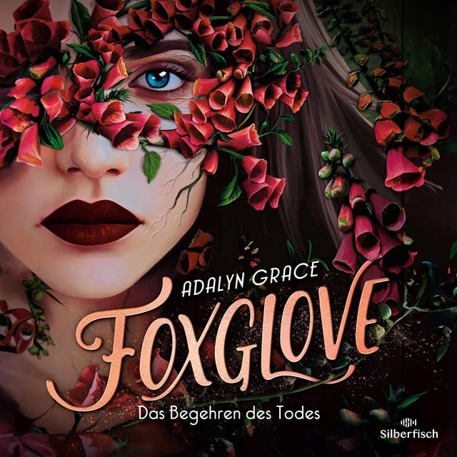 Foxglove – Das Begehren des Todes (Belladonna, #2)