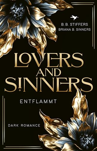 Lovers & Sinners: Entflammt (Dunkler Liebesroman - Die Shetby-Lovers 1)