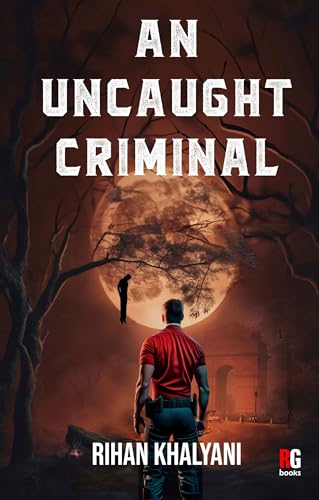An Uncaught Criminal