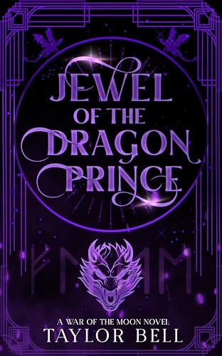 Jewel of the Dragon Prince: a War of the Moon Novel