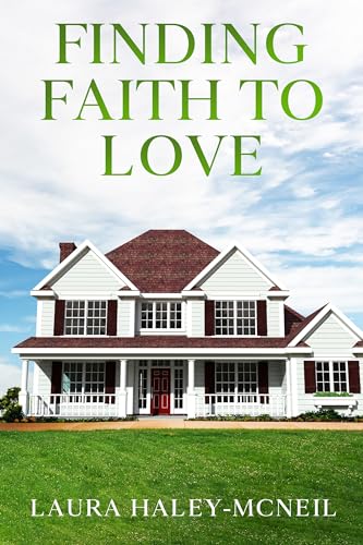 Finding Faith to Love