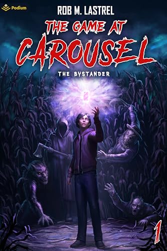 The Bystander: A Horror Movie LitRPG