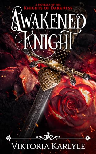 Awakened Knight: A Novella of the Knights of Darkness