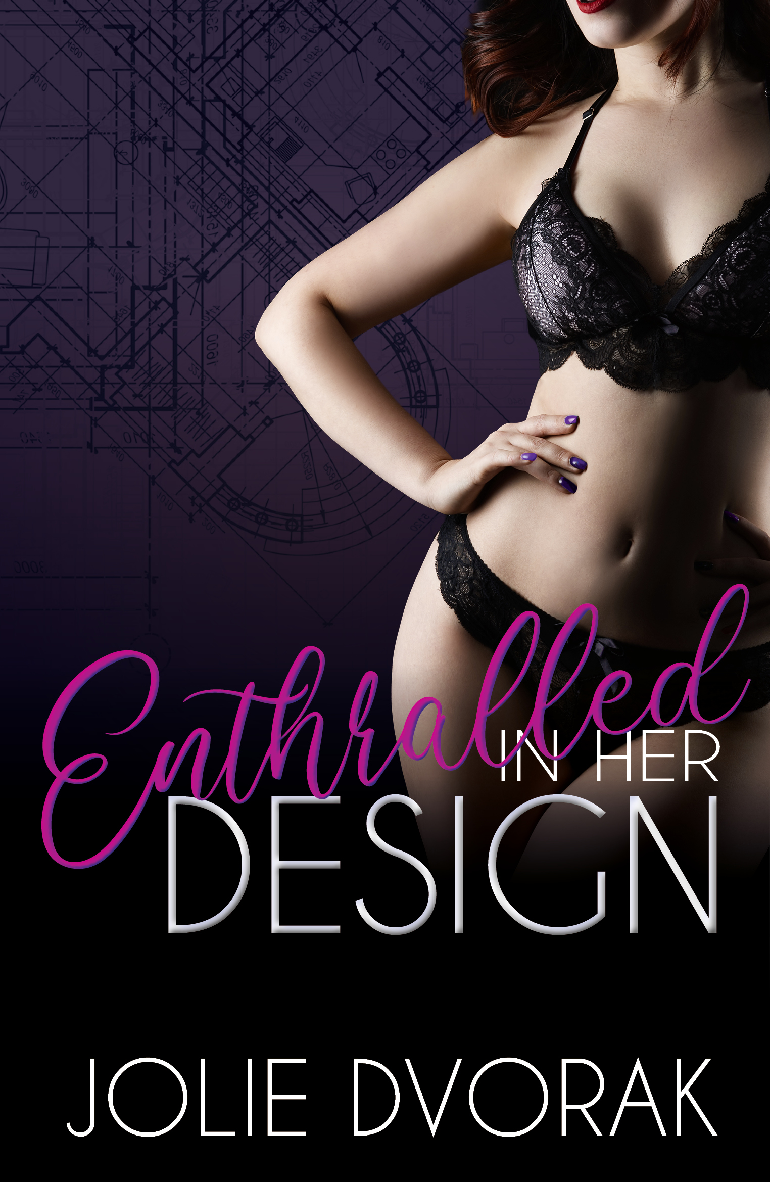 Enthralled in Her Design