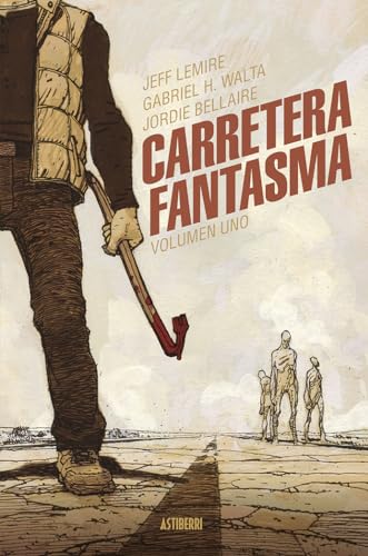 Carretera fantasma. Tomo 1