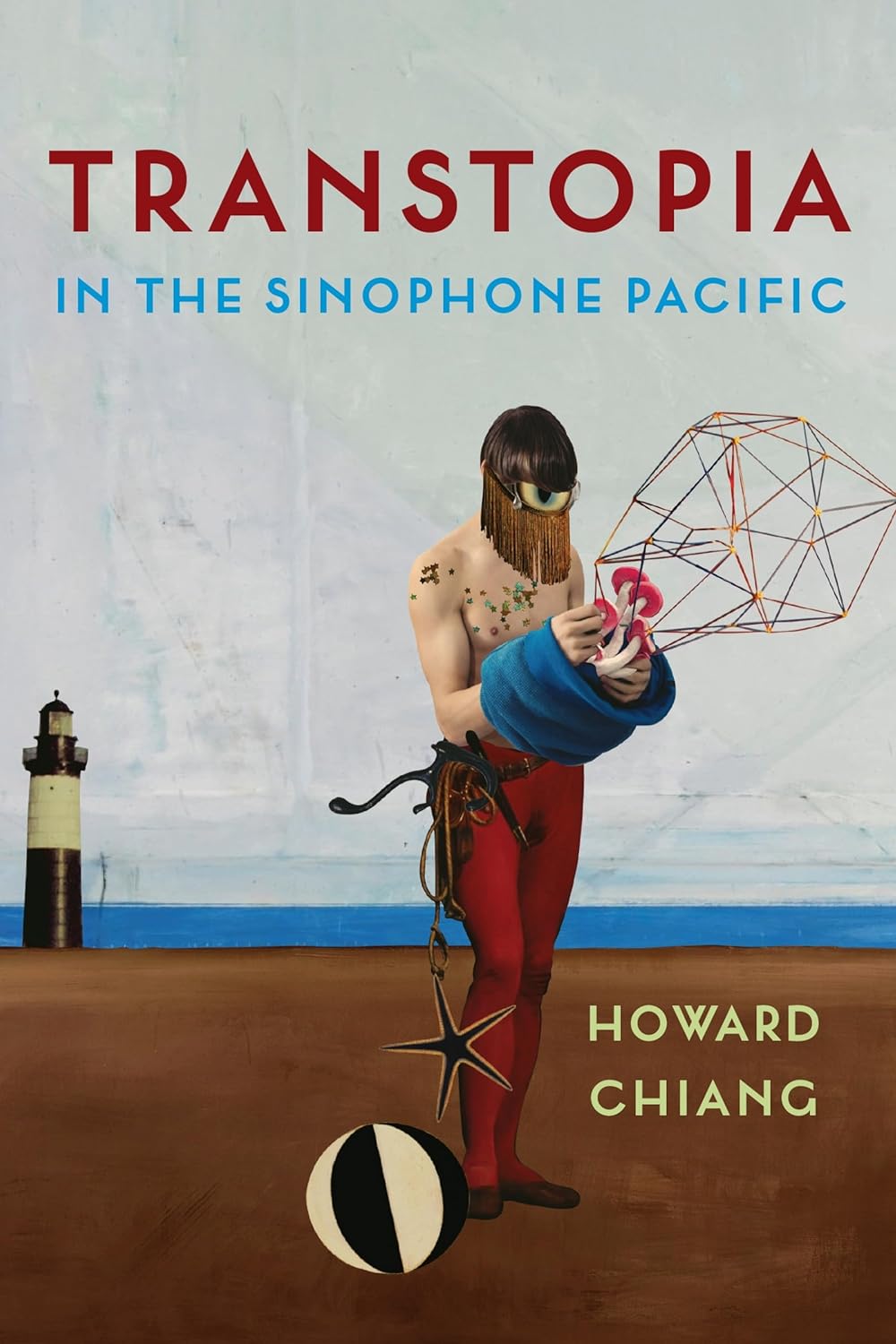 Transtopia in the Sinophone Pacific book cover