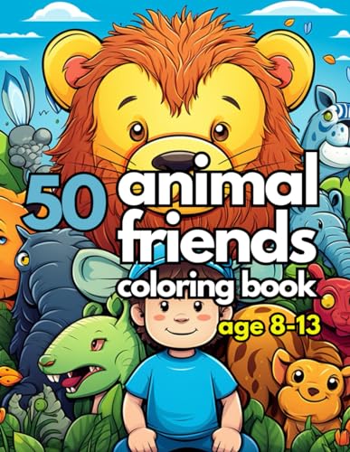50 animal friends coloring book: Awesome 50 animal friends coloring book kids 8-13 by seoha park ...
