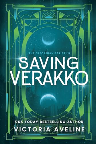 Saving Verakko (Clecanian, #3)