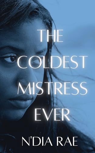 The Coldest Mistress Ever book cover